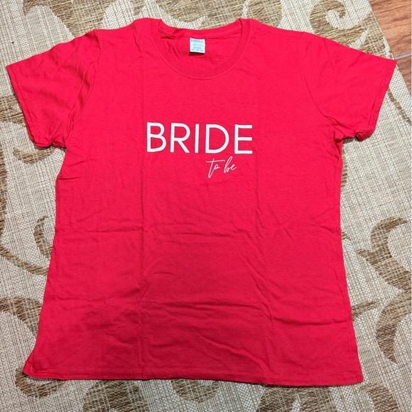 BRIDE TO BE TSHIRT - brand new. Red 
Size XXL - Picture 1 of 4